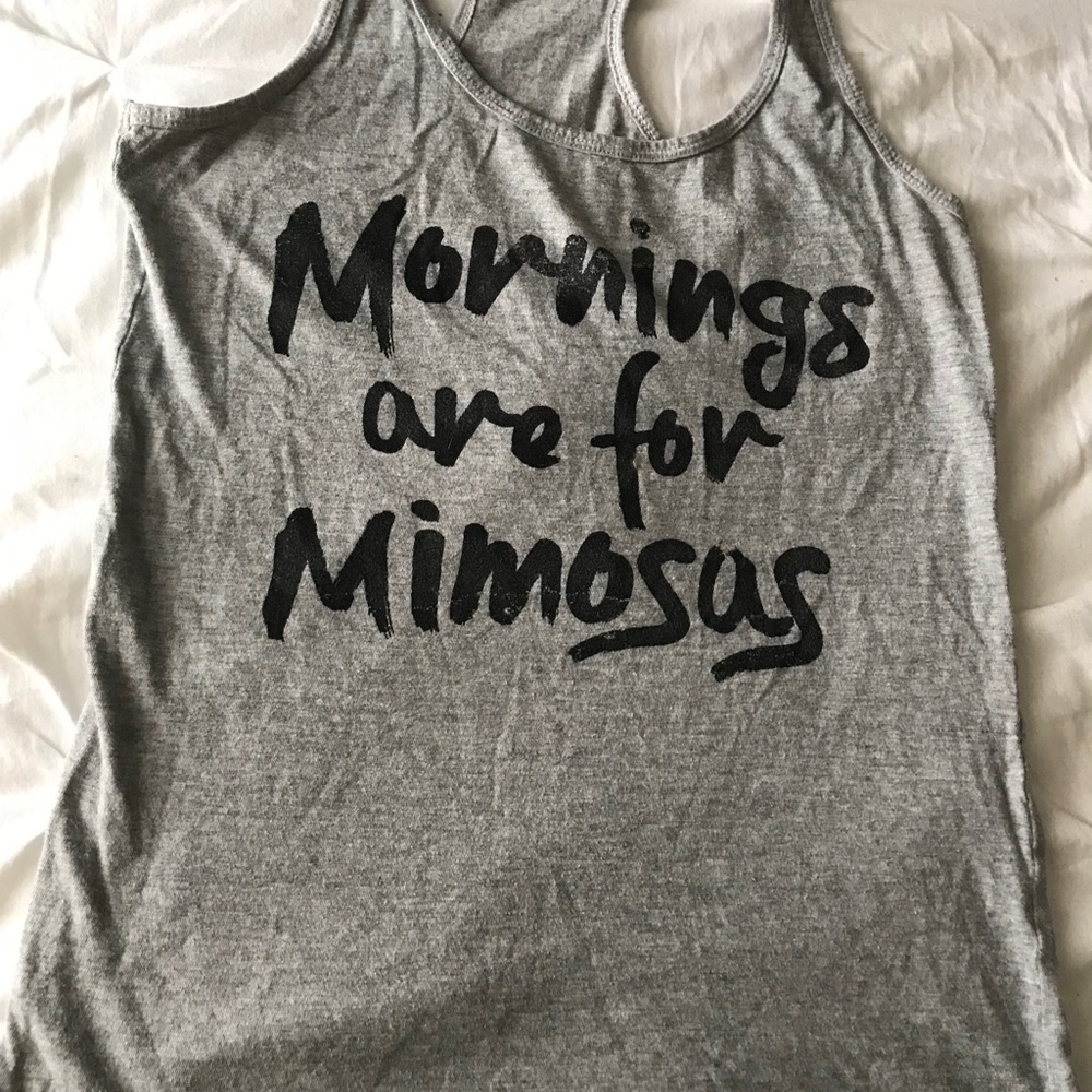 Grey Graphic Tank Top “Mornings are for Mimosas”